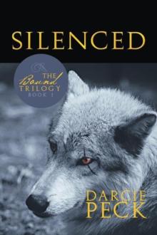 Silenced : Book 1 of the Bound Trilogy