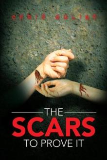 The Scars to Prove It