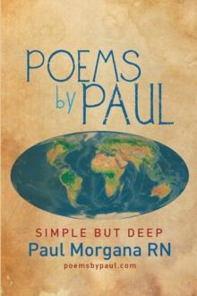 Poems by Paul : Simple but Deep