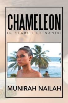 Chameleon : In Search of Naniki