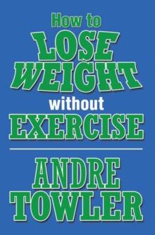 How to Lose Weight Without Exercise