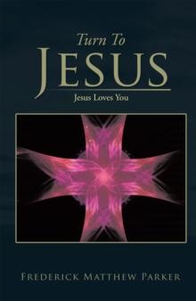 Turn to Jesus : Jesus Loves You