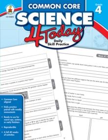 Common Core Science 4 Today, Grade 4 : Daily Skill Practice