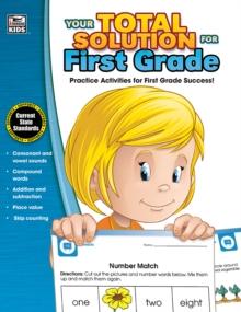 Your Total Solution for First Grade Workbook