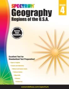 Spectrum Geography, Grade 4 : Regions of the U.S.A.