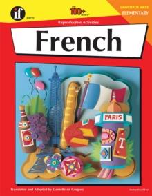 French, Grades K - 5 : Elementary