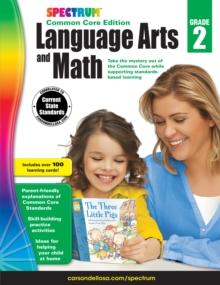 Spectrum Language Arts and Math, Grade 2 : Common Core Edition