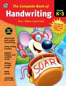 The Complete Book of Handwriting, Grades K - 3