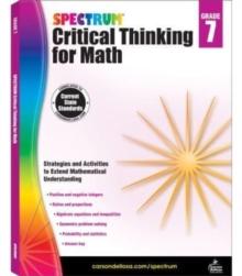 Spectrum Critical Thinking for Math Gr 7