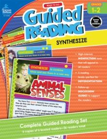 Ready to Go Guided Reading: Synthesize, Grades 1 - 2