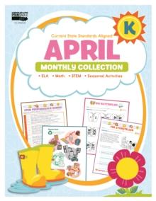 April Monthly Collection, Grade K