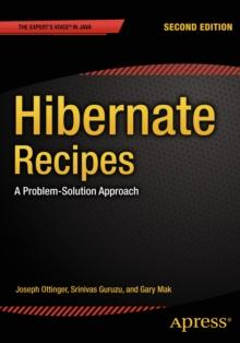 Hibernate Recipes : A Problem-Solution Approach