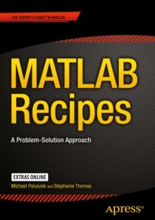 MATLAB Recipes : A Problem-Solution Approach