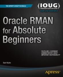 Oracle RMAN for Absolute Beginners