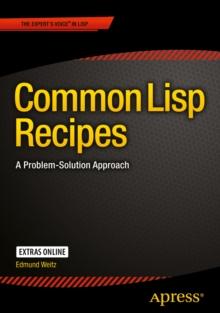 Common Lisp Recipes : A Problem-Solution Approach