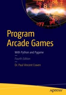 Program Arcade Games : With Python and Pygame