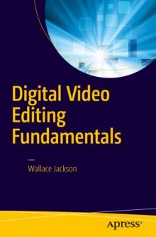 Digital Video Editing Fundamentals