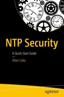 NTP Security : A Quick-Start Guide