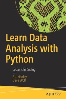 Learn Data Analysis with Python : Lessons in Coding