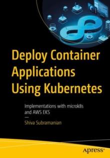 Deploy Container Applications Using Kubernetes : Implementations with microk8s and AWS EKS