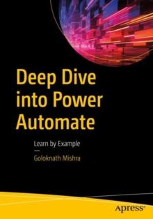 Deep Dive into Power Automate : Learn by Example