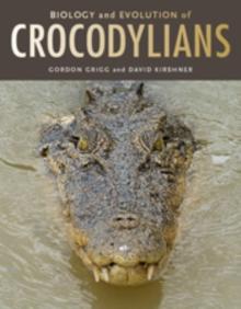 Biology and Evolution of Crocodylians