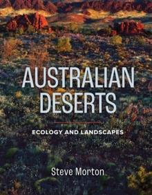 Australian Deserts : Ecology and Landscapes