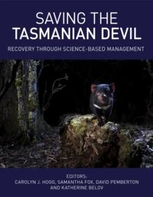 Saving the Tasmanian Devil : Recovery through Science-based Management