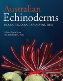 Australian Echinoderms : Biology, Ecology and Evolution