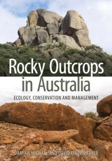 Rocky Outcrops in Australia : Ecology, Conservation and Management