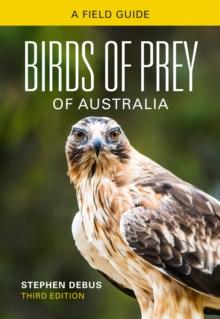 Birds of Prey of Australia : A Field Guide