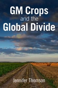 GM Crops and the Global Divide