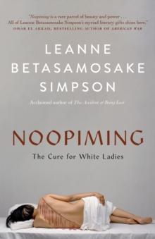 Noopiming : The Cure for White Ladies