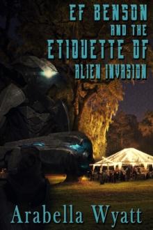 EF Benson and the Etiquette of Alien Invasion