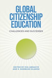 Global Citizenship Education : Challenges and Successes