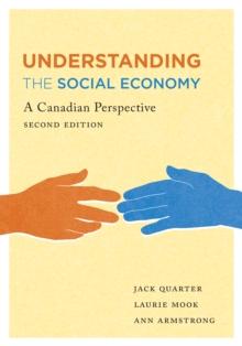 Understanding the Social Economy : A Canadian Perspective, Second Edition