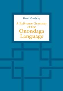 A Reference Grammar of the Onondaga Language