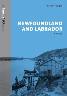 Newfoundland and Labrador : A History