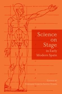 Science on Stage in Early Modern Spain