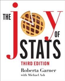 The Joy of Stats : A Short Guide to Introductory Statistics in the Social Sciences, Third Edition