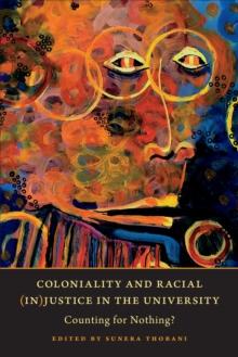 Coloniality and Racial (In)Justice in the University : Counting for Nothing?