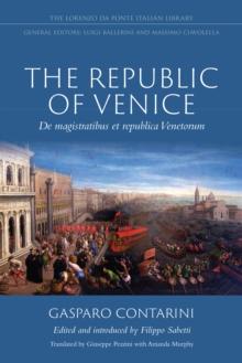 The Republic of Venice : De magistratibus et republica Venetorum