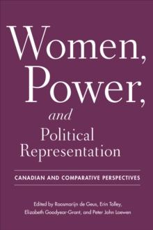 Women, Power, and Political Representation : Canadian and Comparative Perspectives