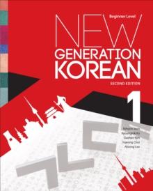 New Generation Korean : Beginner Level, Second Edition