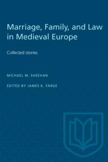 Marriage, Family, and Law in Medieval Europe : Collected Studies