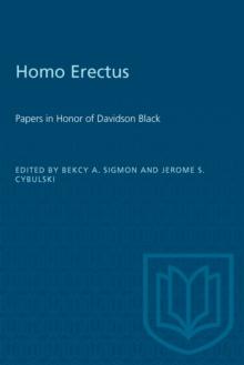 Homo Erectus : Papers in Honor of Davidson Black