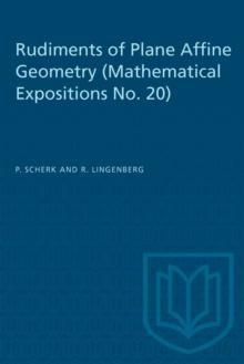 Rudiments of Plane Affine Geometry : Mathematical Expositions No. 20