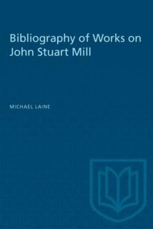 Bibliography of Works on John Stuart Mill