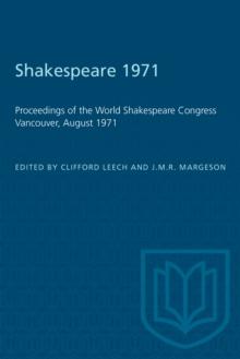 Shakespeare 1971 : Proceedings of the World Shakespeare Congress Vancouver, August 1971