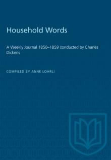 Household Words : A Weekly Journal 1850-1859 conducted by Charles Dickens